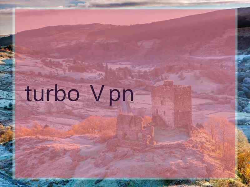 turbo Ⅴpn