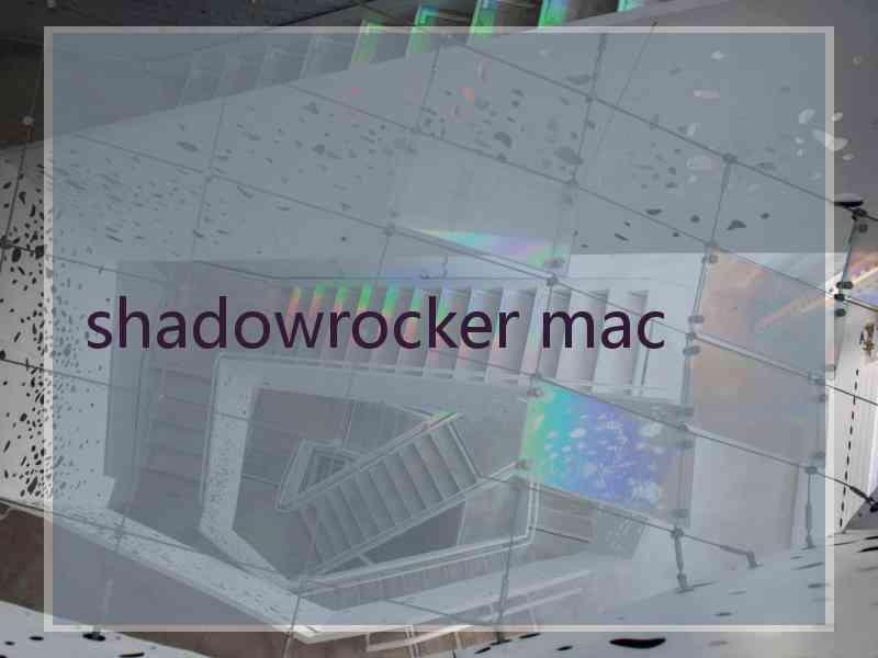 shadowrocker mac