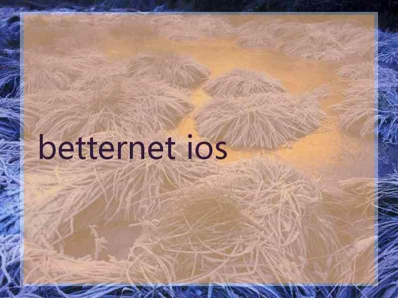 betternet ios
