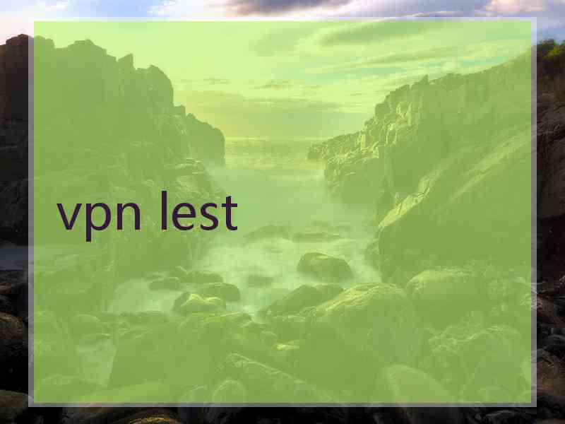 vpn lest