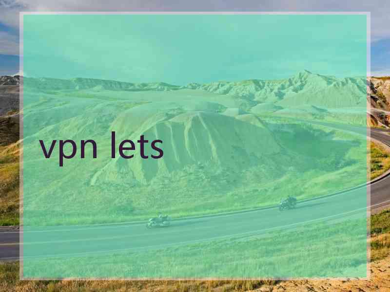 vpn lets